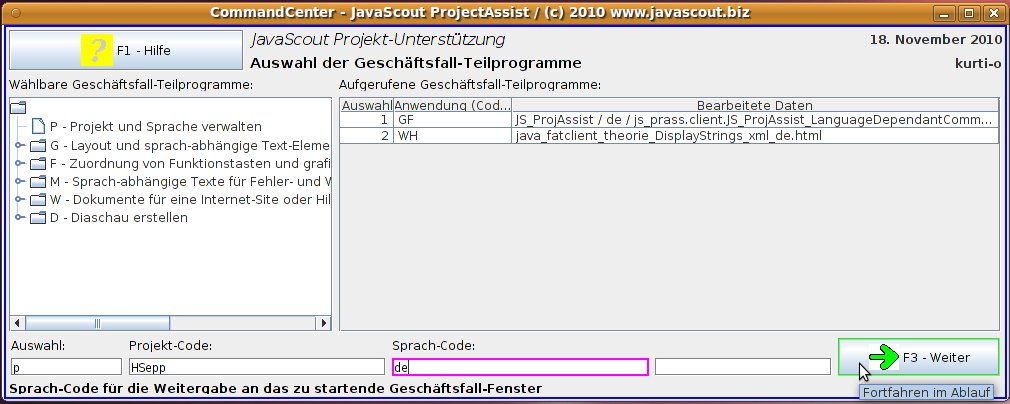 CommandCenter für die Auswahl von Teilprogrammen zur Bearbeitung von Geschäftsfällen